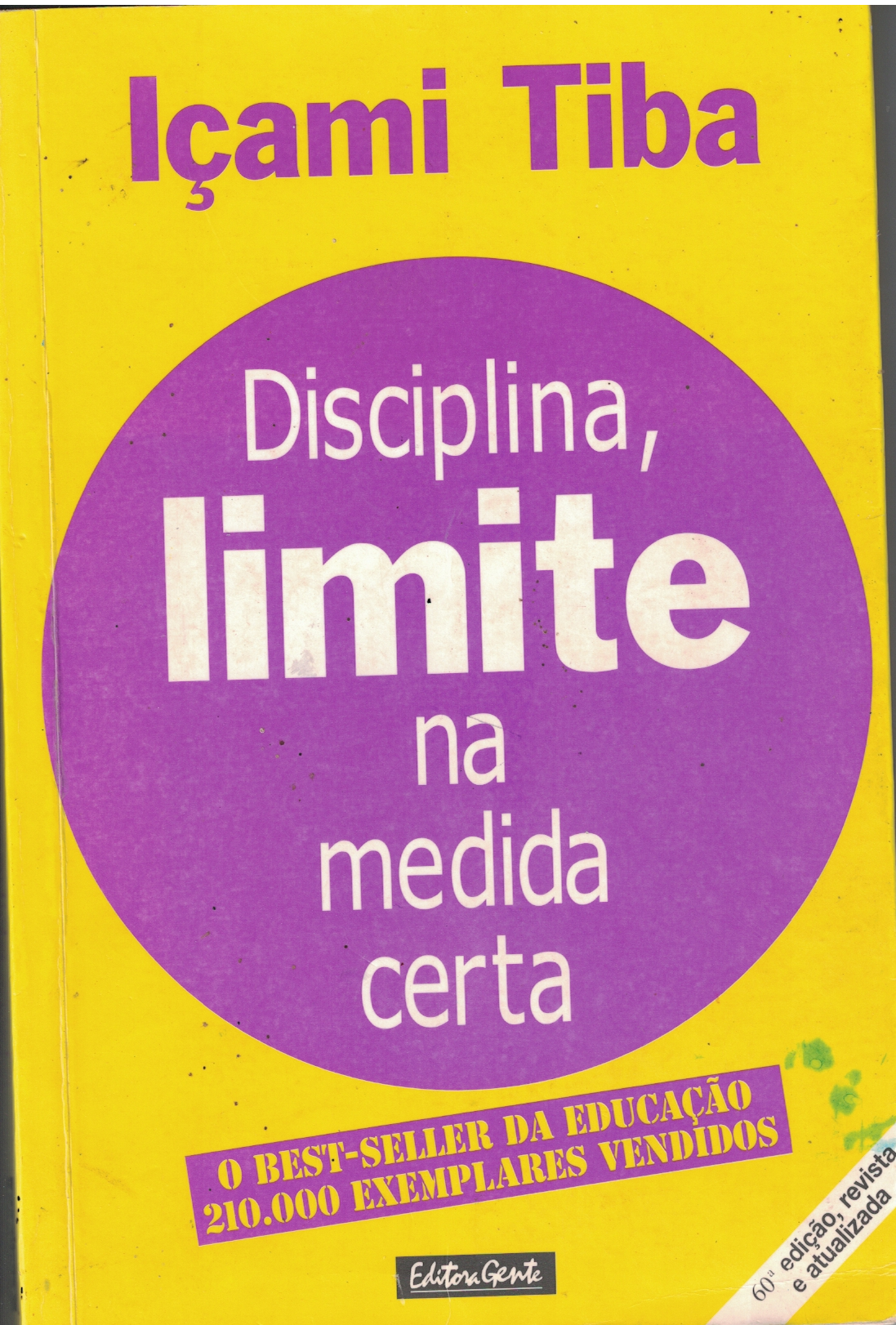Capa de Disciplina, limite na medida certa