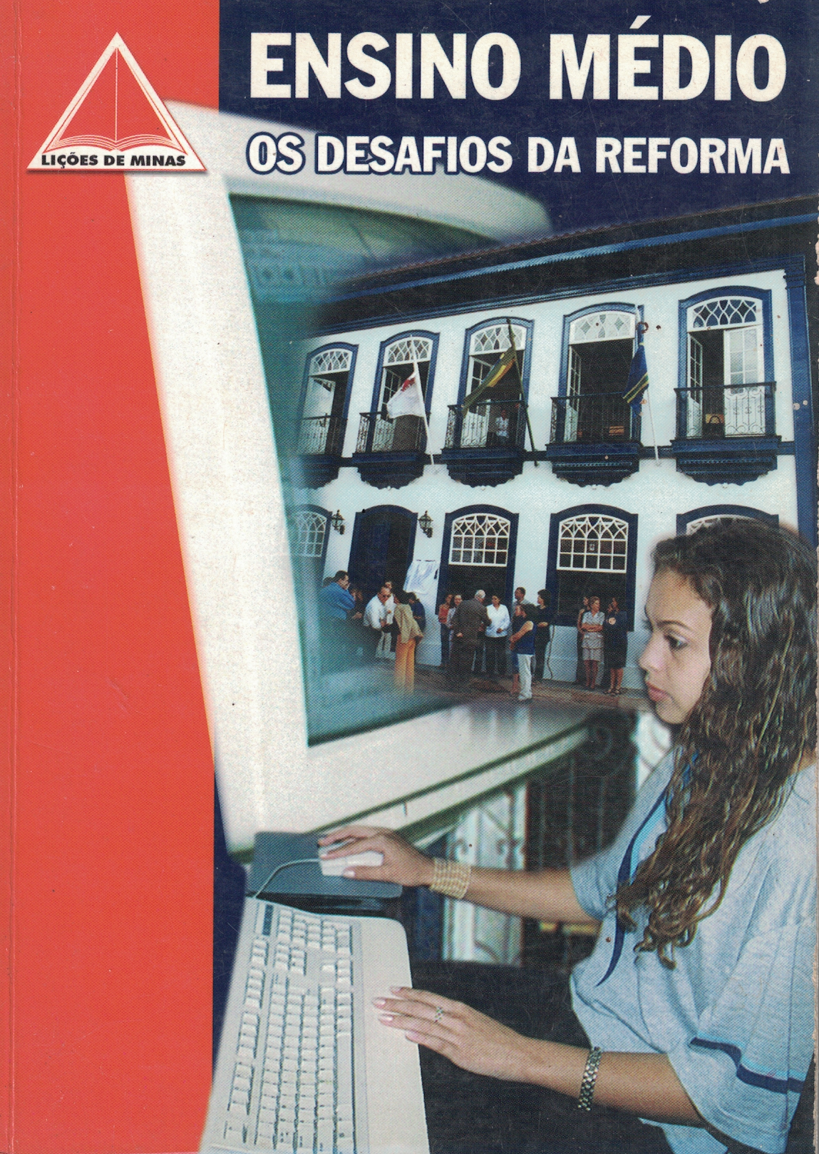 Capa de Ensino médio os desafios da reforma
