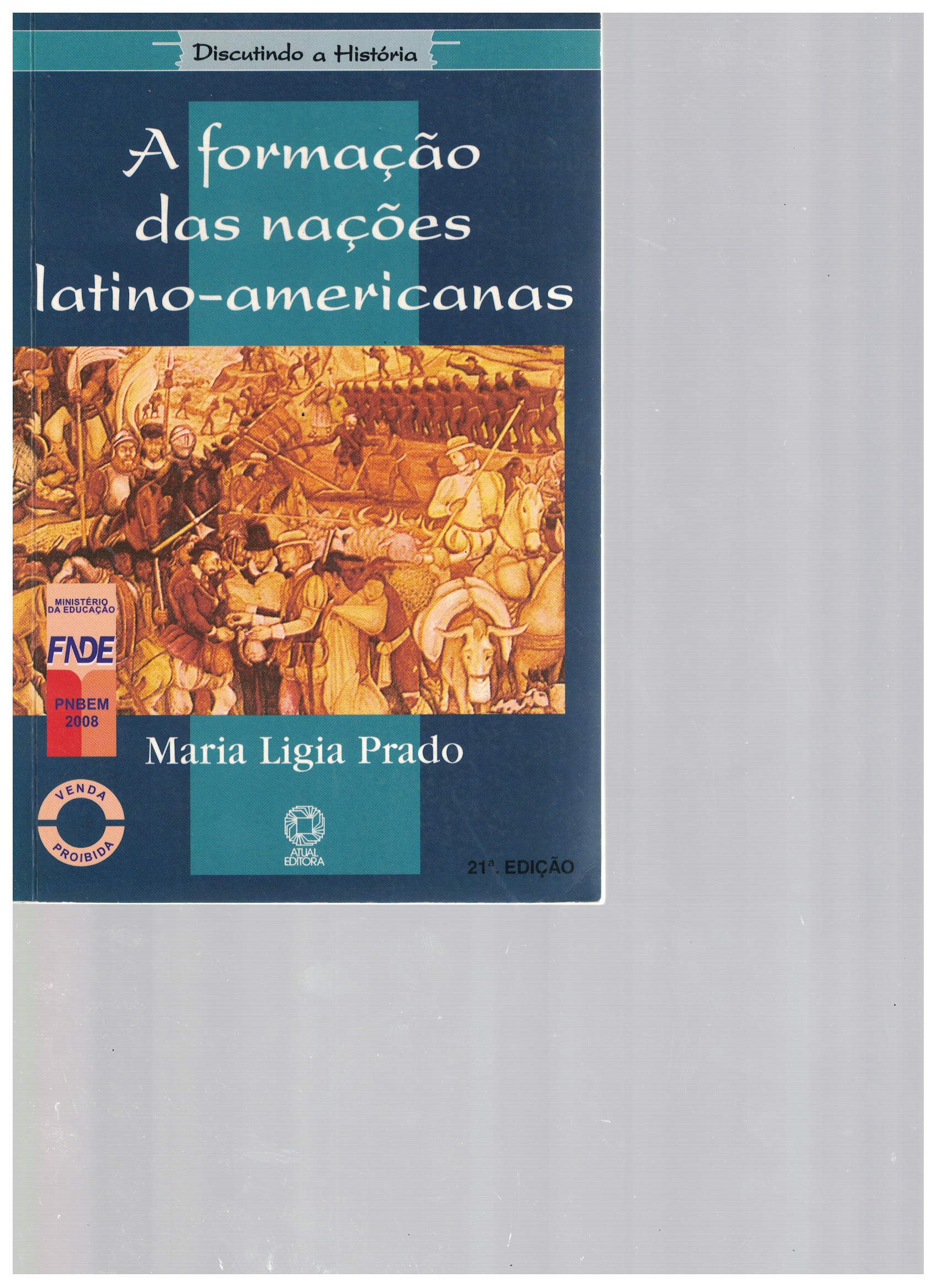 Capa de A formaçãodas naçõeslatino-americana