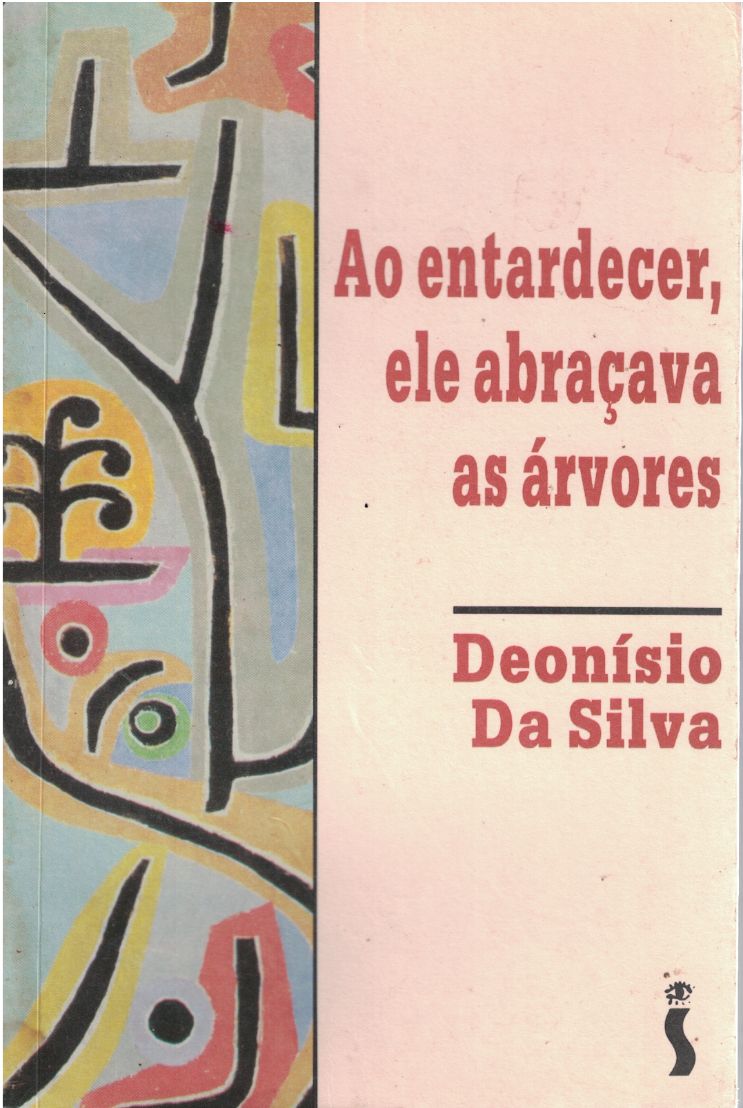 Capa de Ao entardecer, ele abraça as árvores 