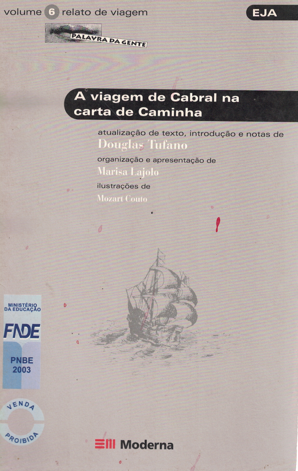 Capa de A viagem de Cabral na carta de caminhada