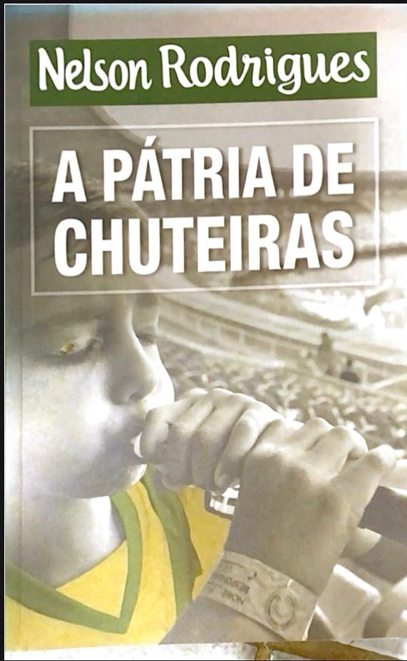 Capa de A pátria de chuteiras 