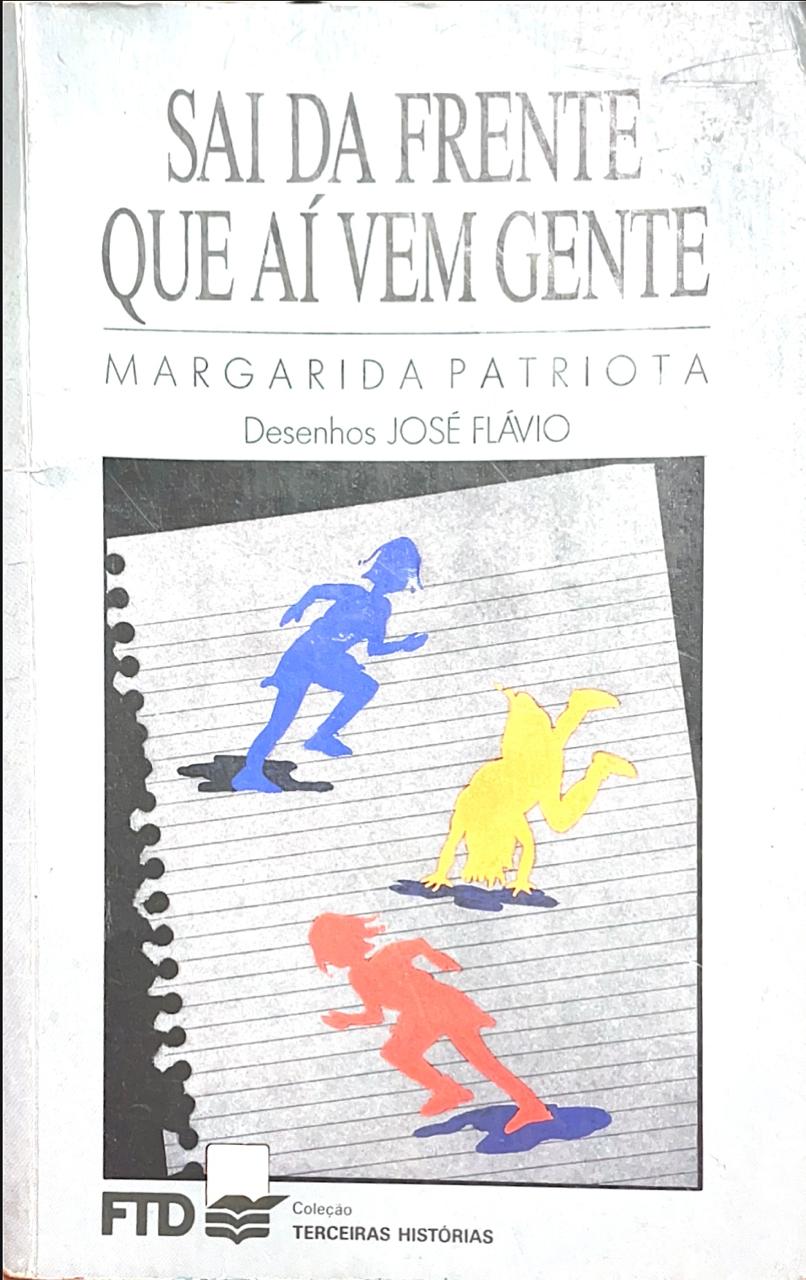 Capa de Sai da frente que aí vem gente