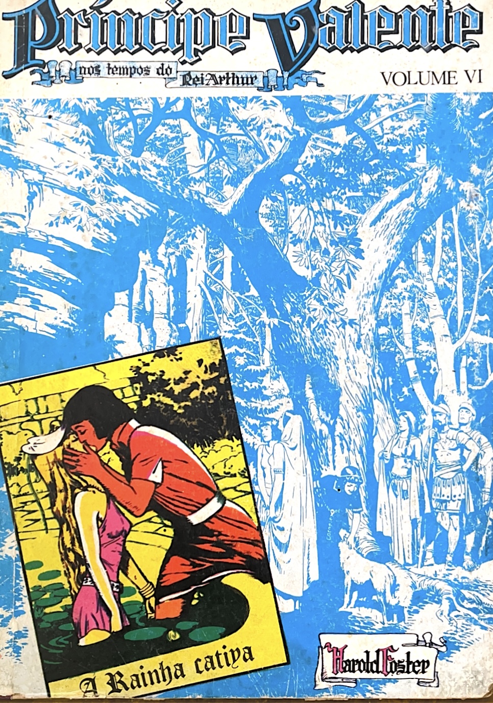 Capa de Príncipe Valente nos tempos do Rei Arthur - Volume VI