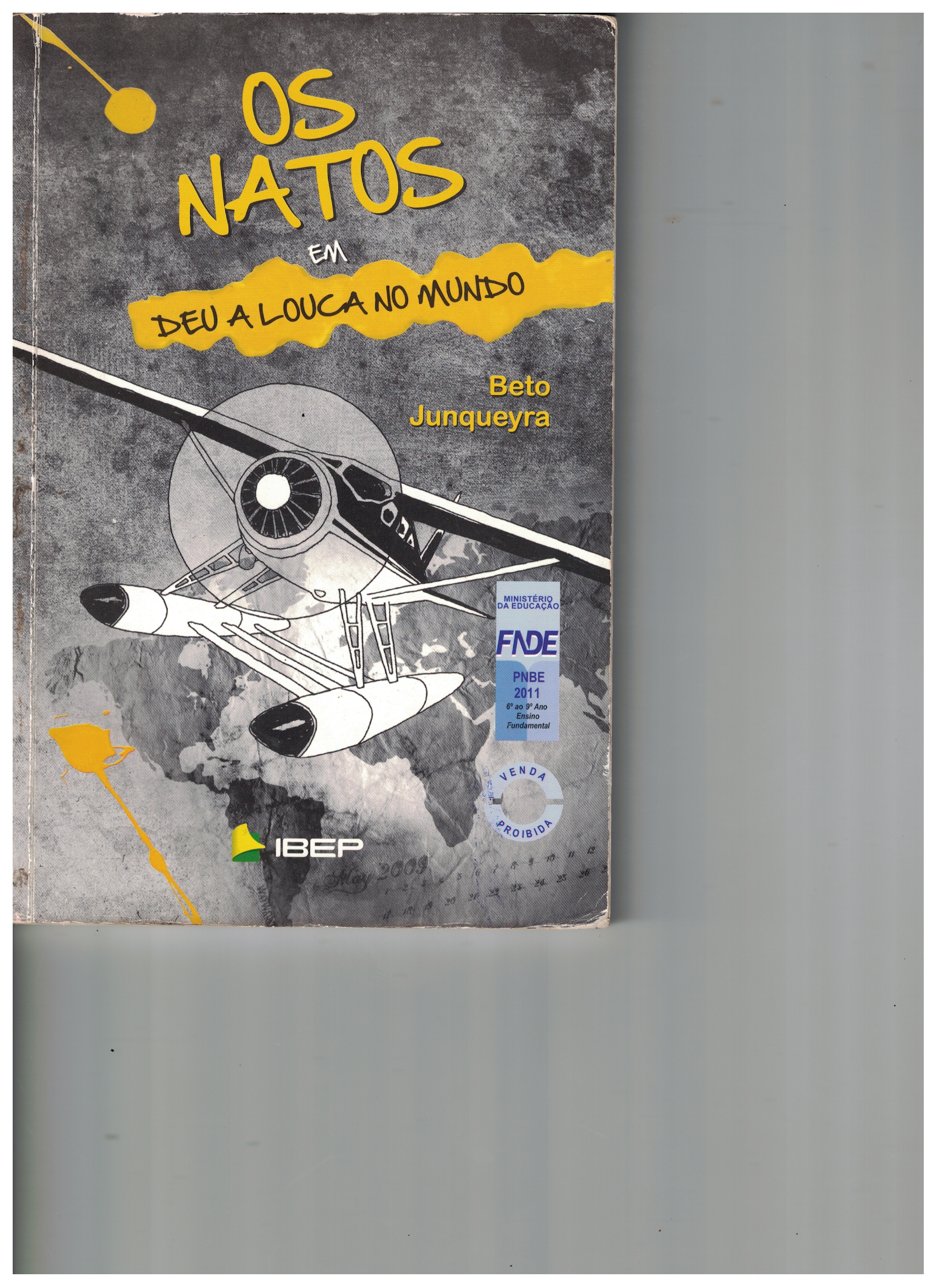 Capa de OS NATOS EM DEU A LOUCA NO MUNDO