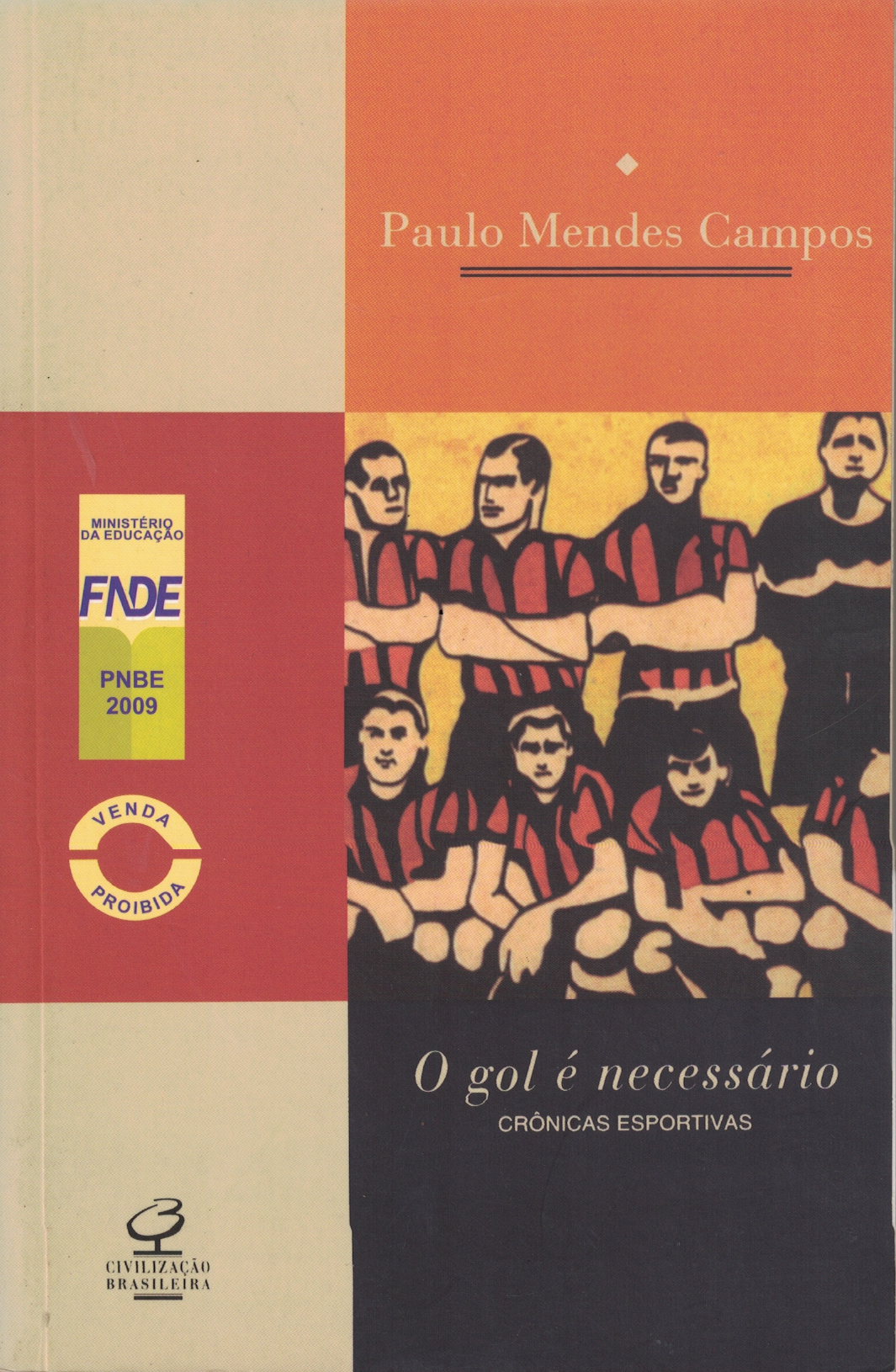 Capa de O gol é necessário 