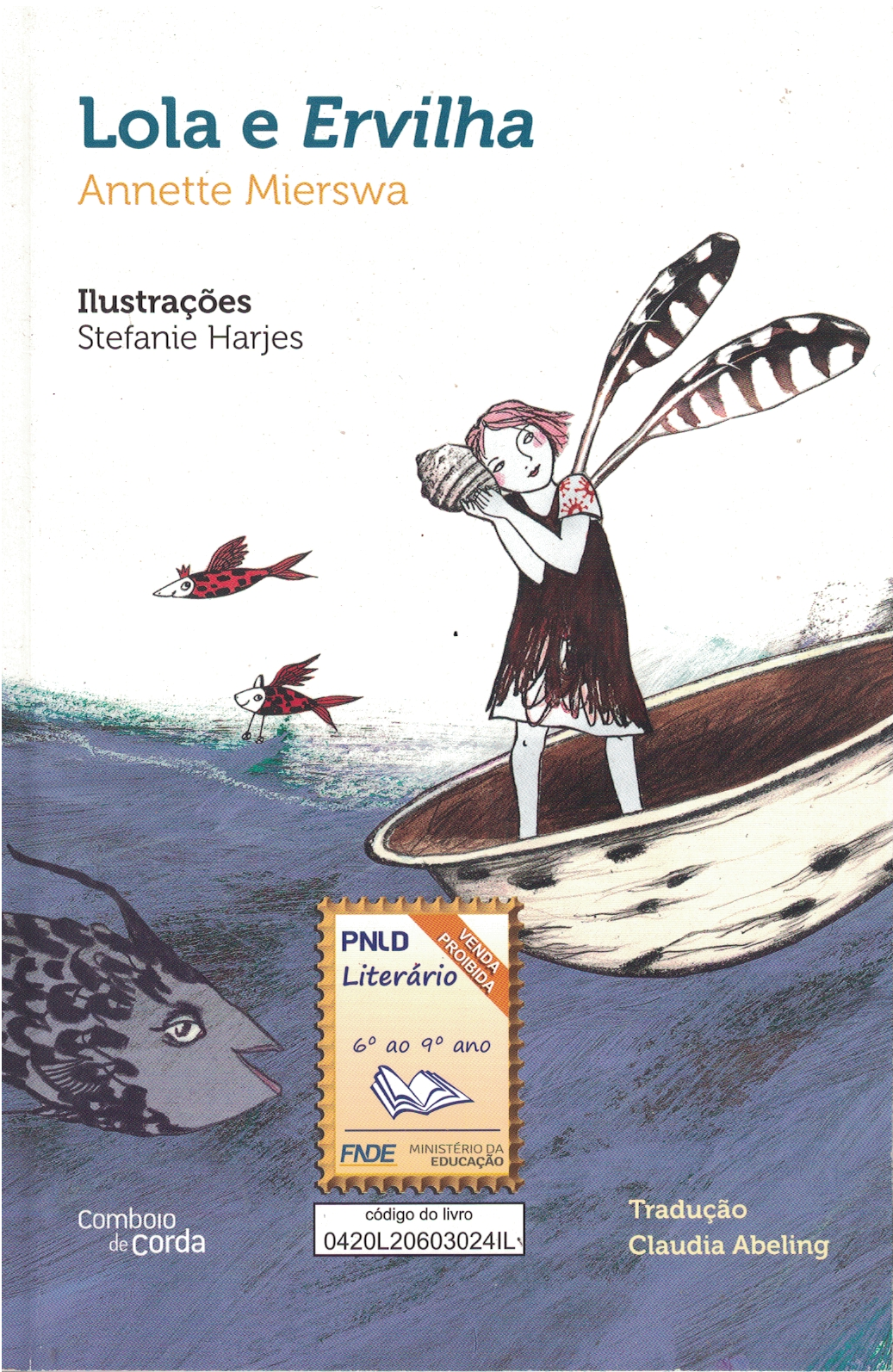 Capa de Lola e Ervilha - annette e Mierswa