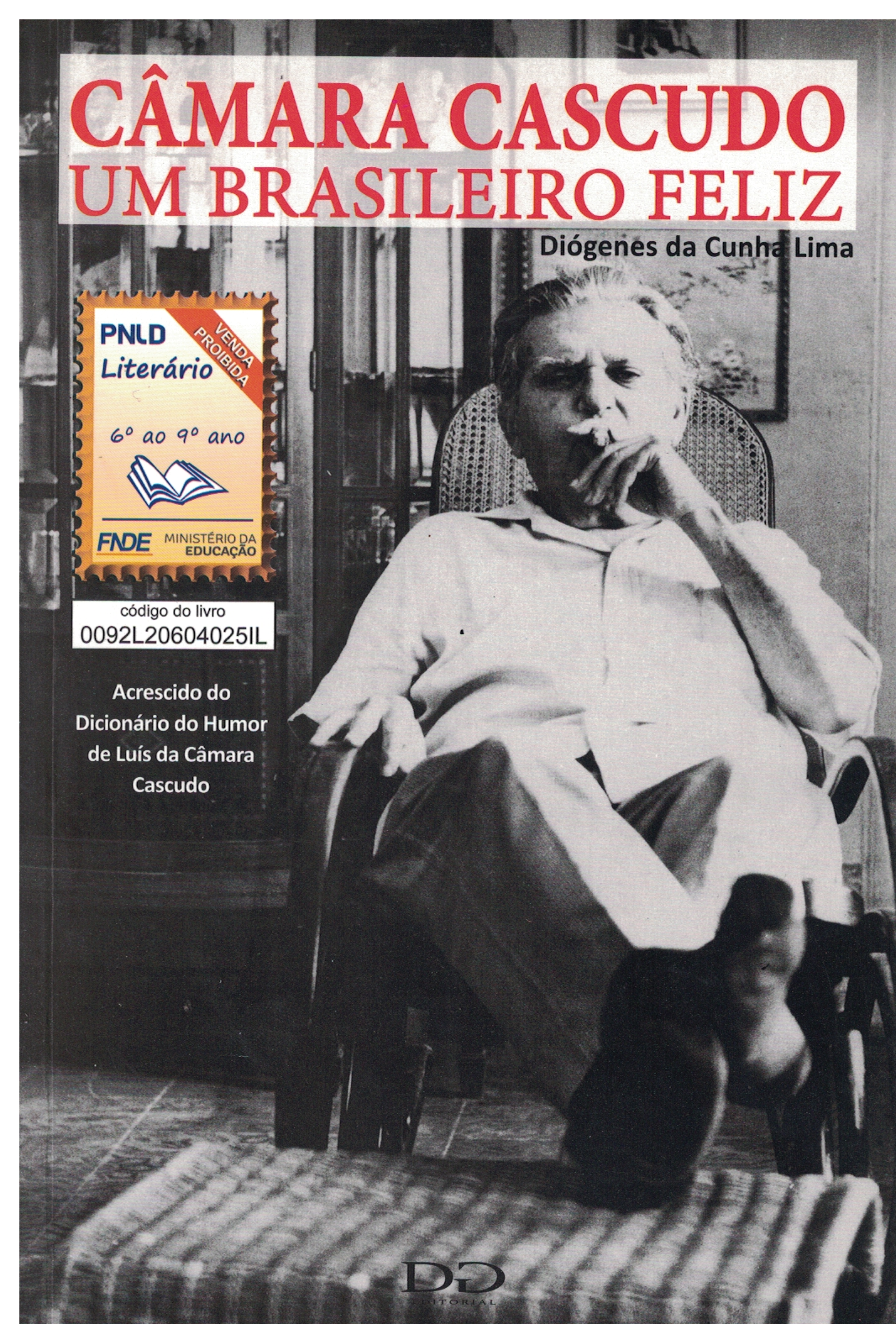 Capa de CÂMARA CASCUDO UM BRASILEIRO FELIZ