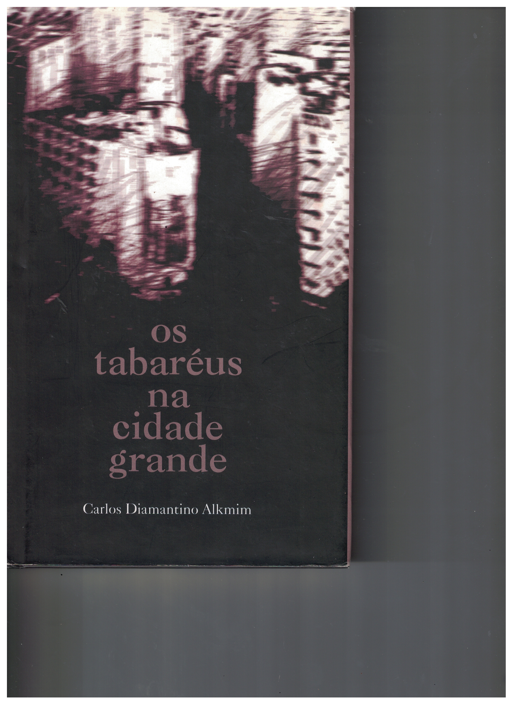 Capa de Os tabaéus na cidade grande