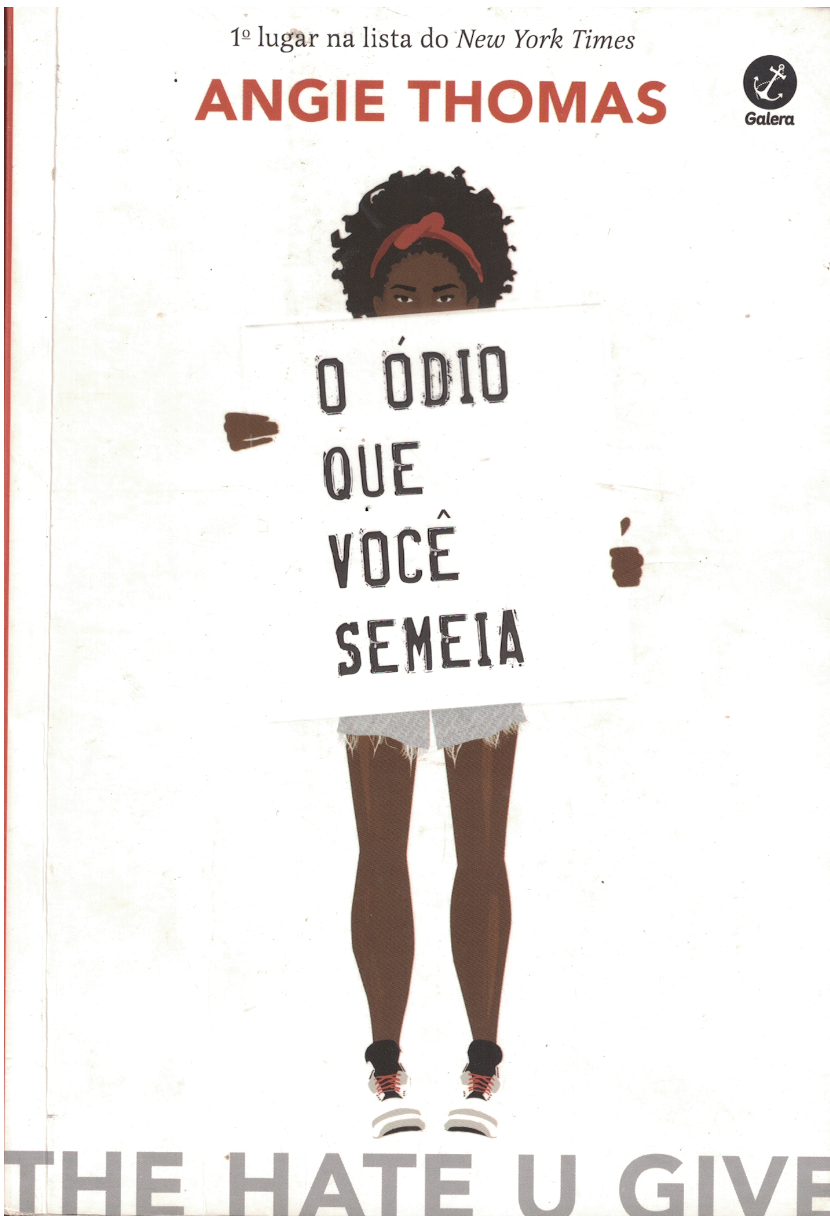 Capa de O ÓDIO QUE VOCÊ SEMEIA