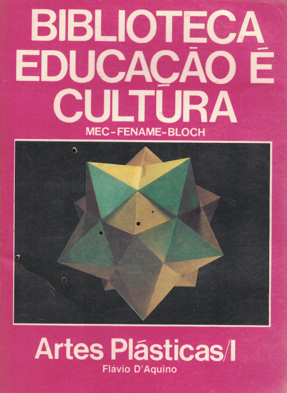 Capa de Biblioteca educação é cultura