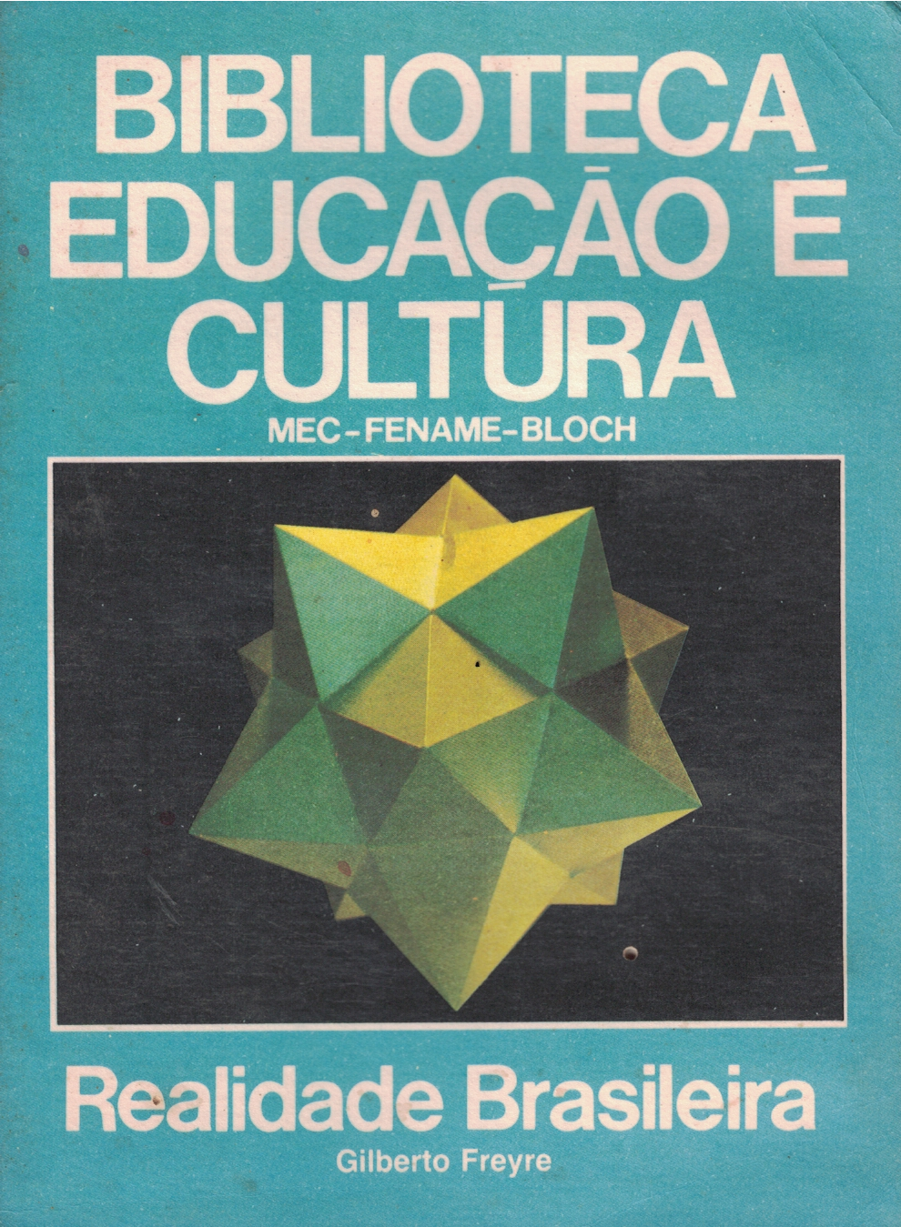 Capa de Biblioteca educação é cultura