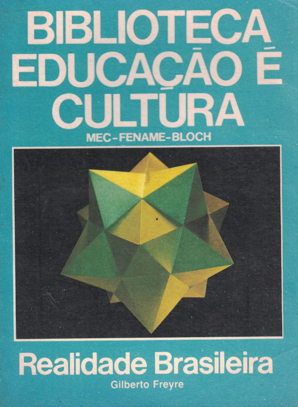 Capa de Biblioteca educação é cultura