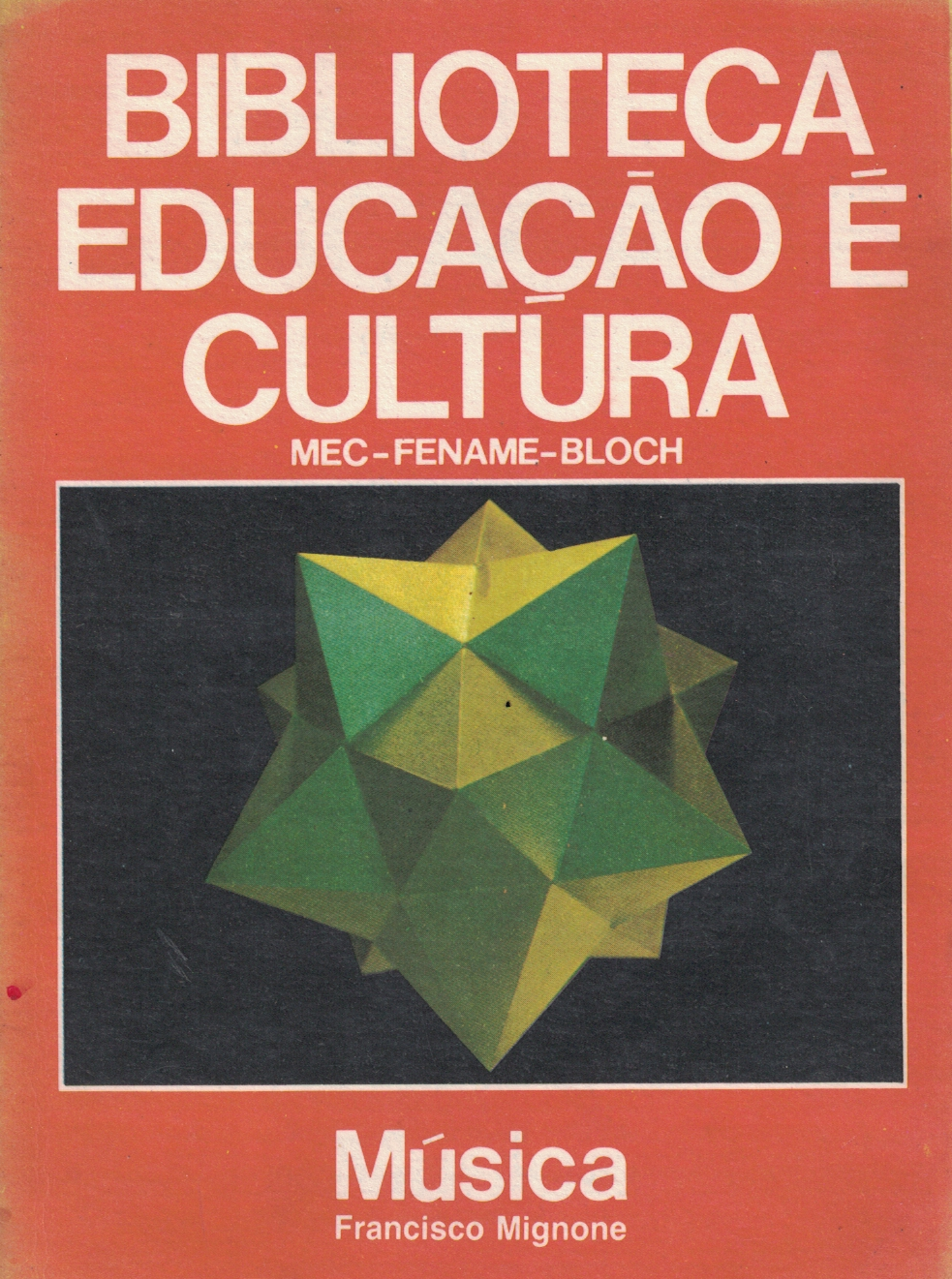 Capa de Biblioteca educação é cultura