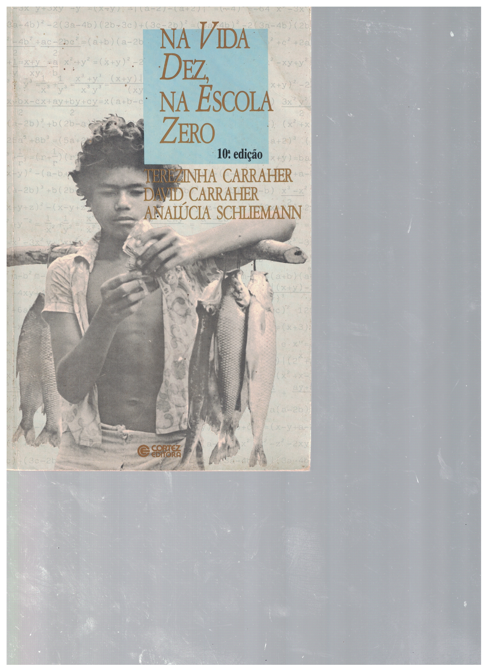 Capa de NA VIDA DEZ NA ESCOLA ZERO