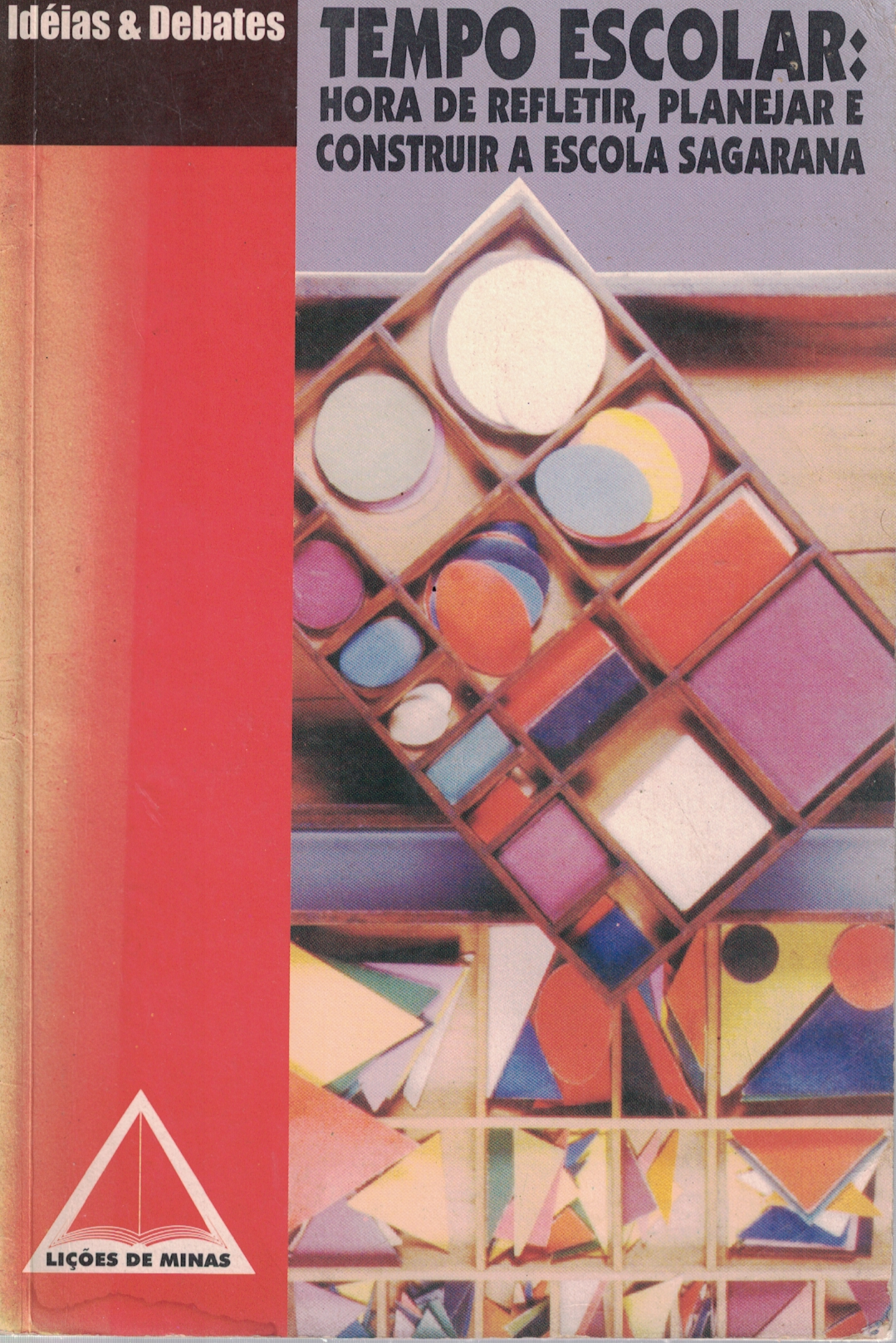 Capa de Tempo Escolar: hora de refletir, planejar e construir a escola sagarana