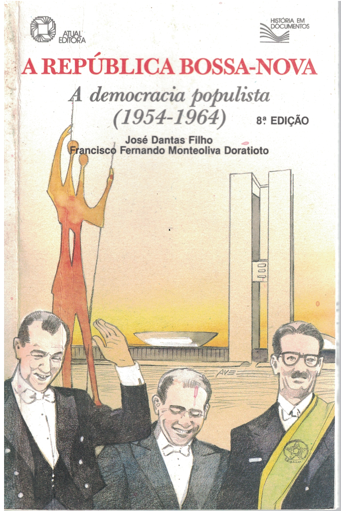 Capa de A REPÚBLICA BOSSA-NOVA - A democracia populista