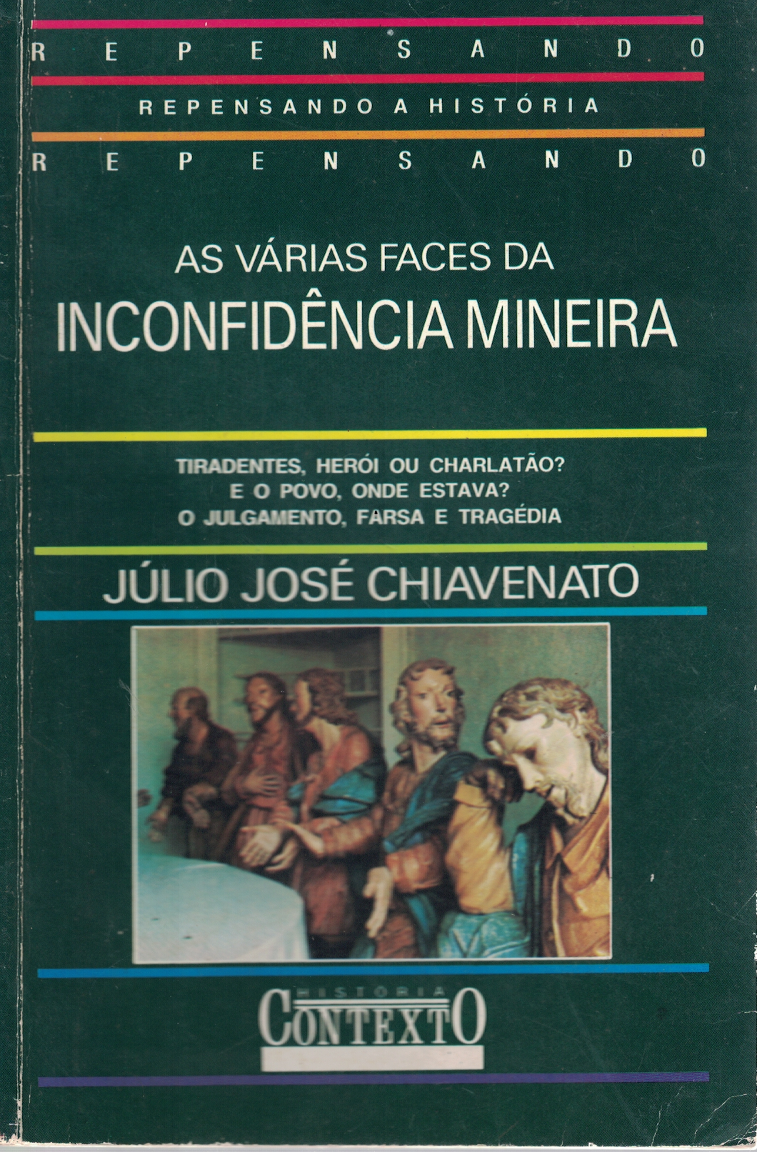 Capa de As várias faces da INCONFIDÊNCIA MINEIRA