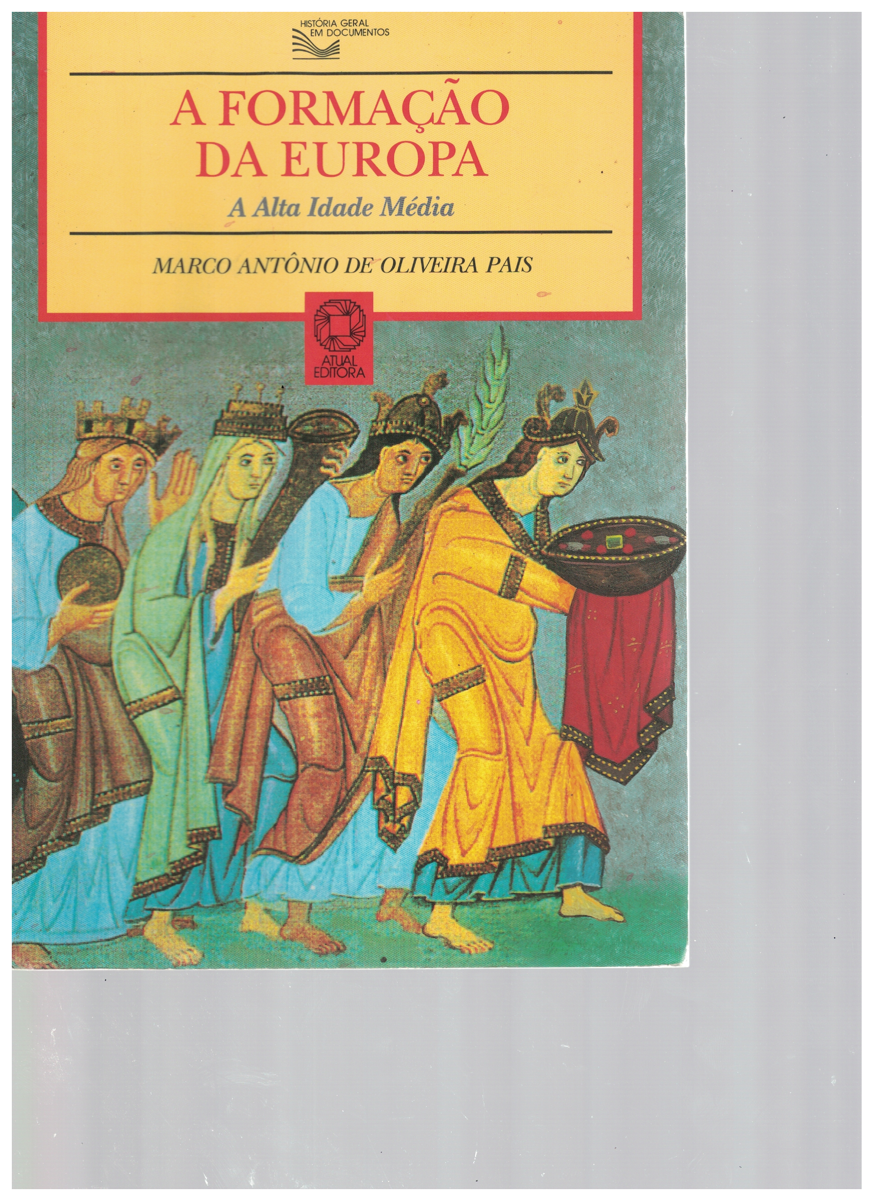 Capa de A FORMAÇÃO DA EUROPA