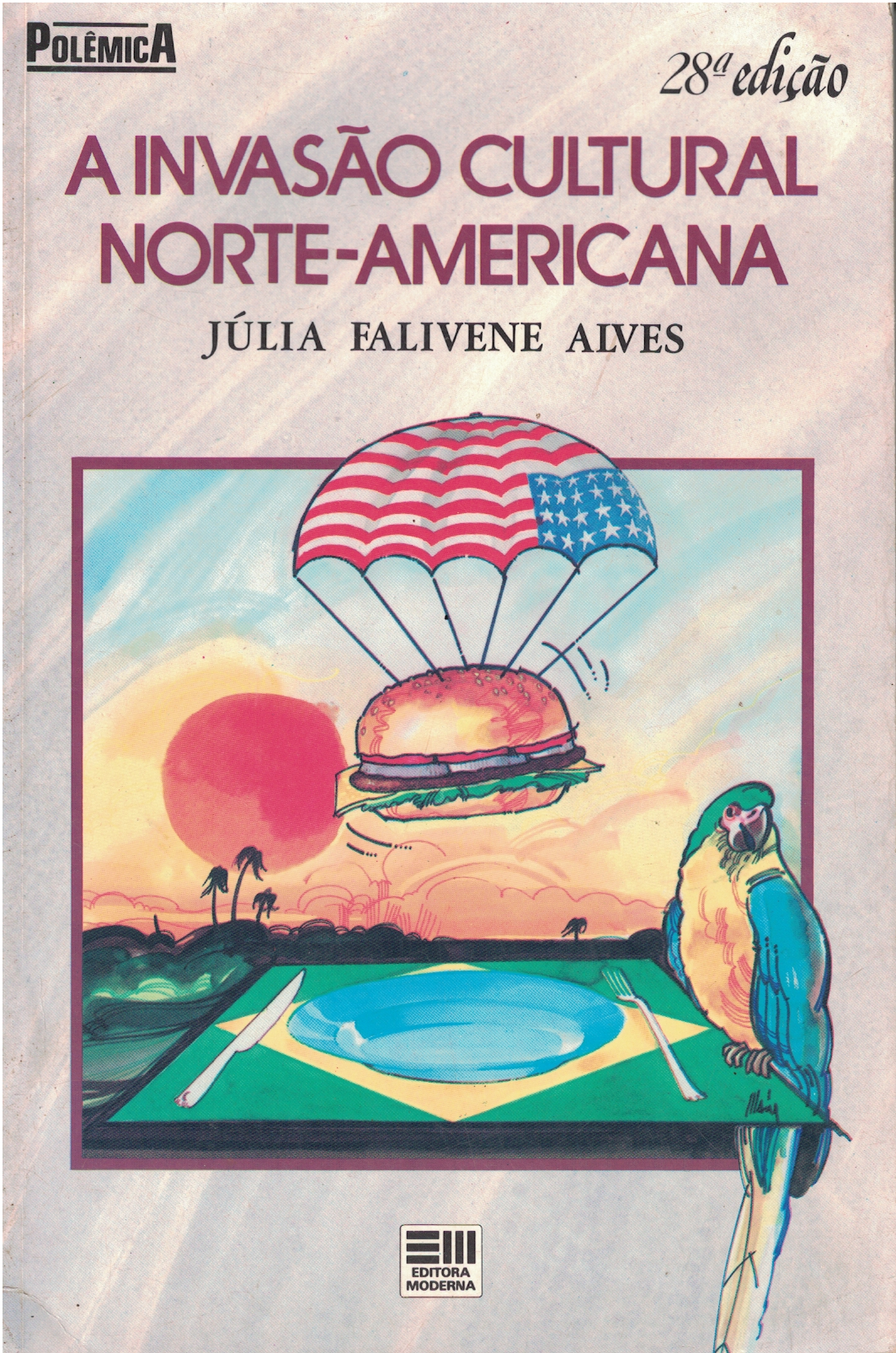 Capa de A invasão cultural norte-americana