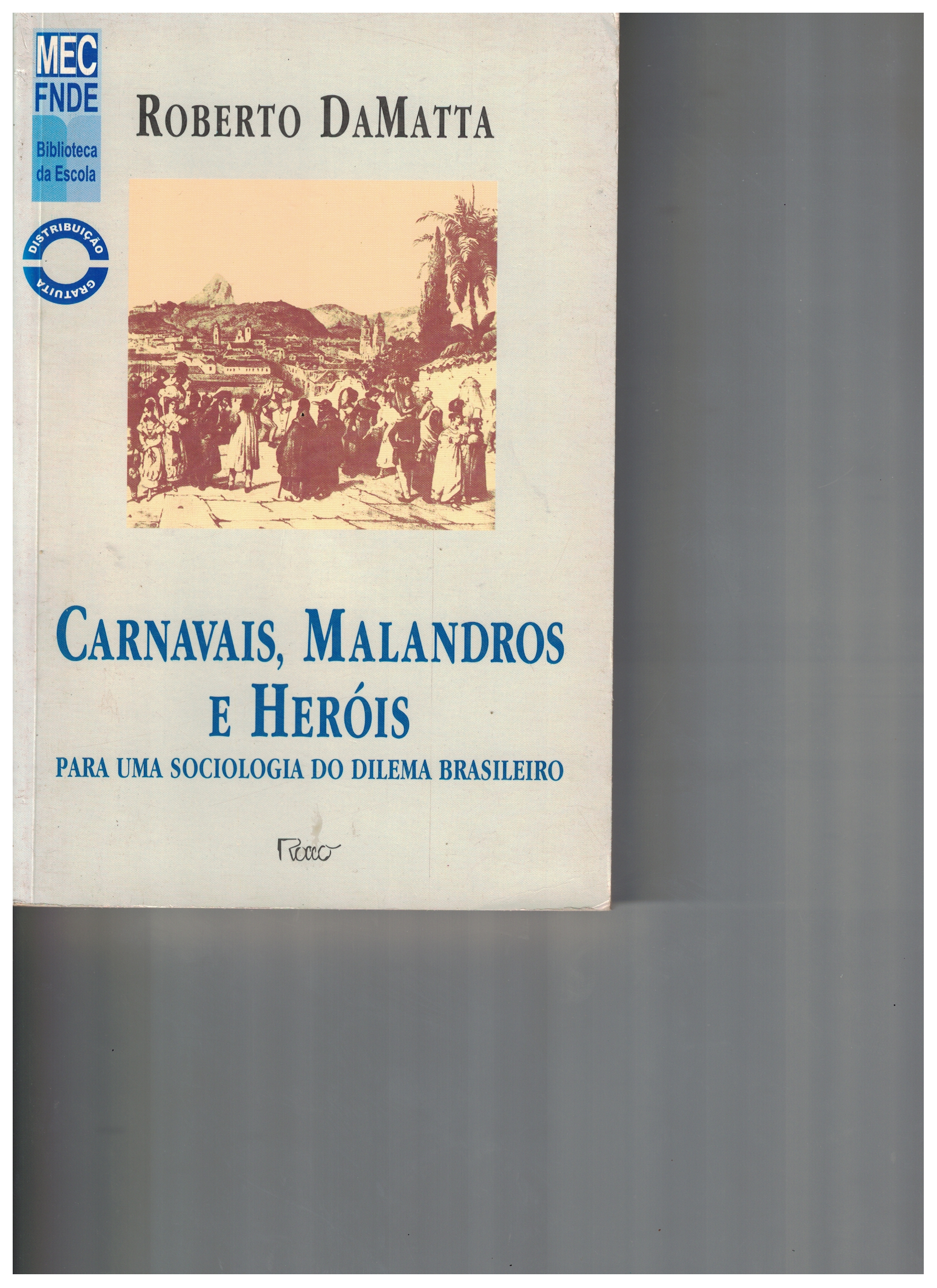 Capa de Carnavais,malandros e heróis 