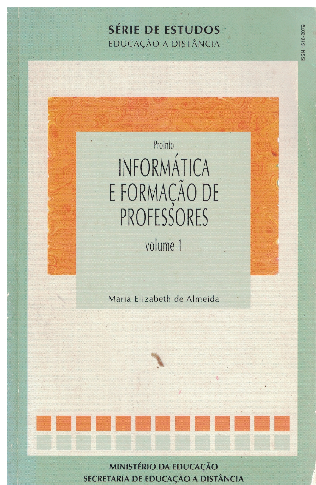 Capa de INFORMÁTICA E FORMAÇÃO DE PROFESSORES - VOLUME 1