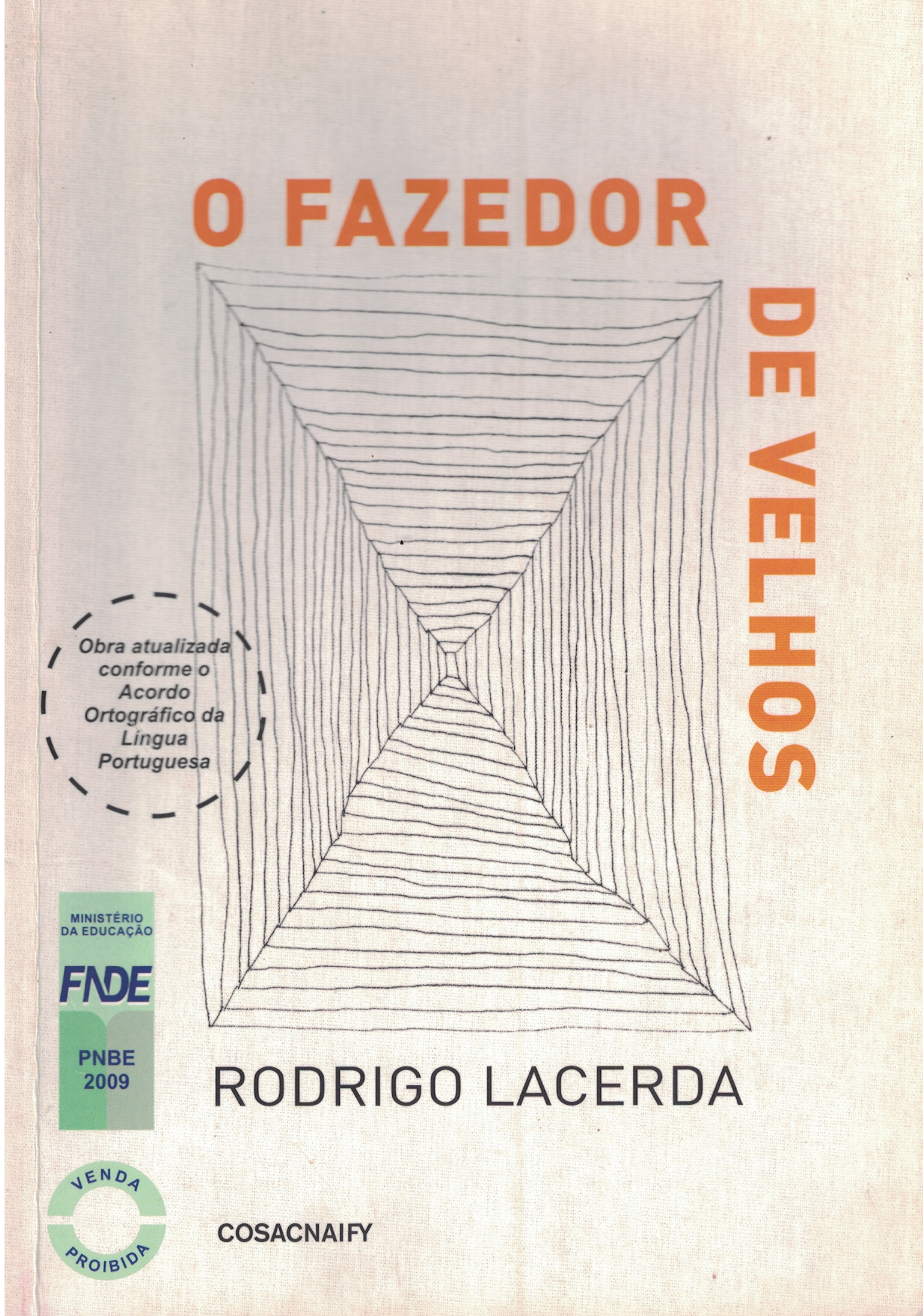 Capa de O FAZEDOR DE VELHOS