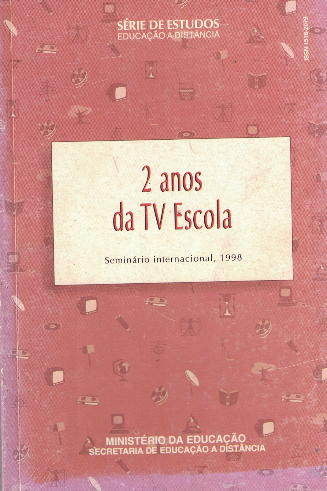 Capa de 2 anos da TV Escola - seminário internacional, 1998