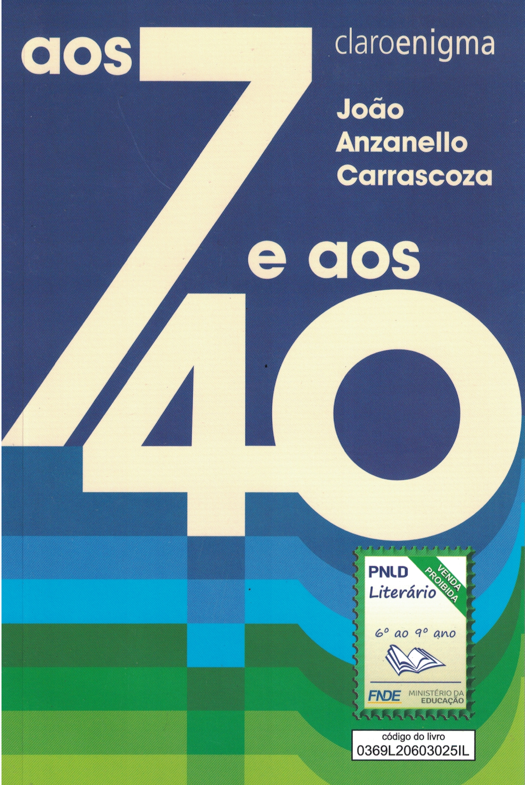 Capa de ao 7 e aos 40